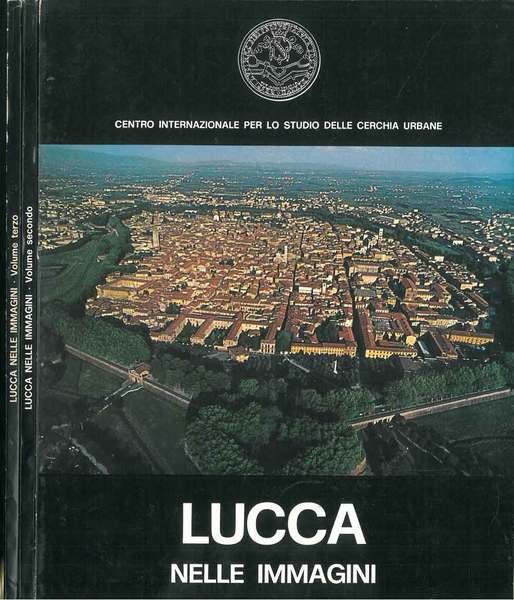 LUCCA NELLE IMMAGINI