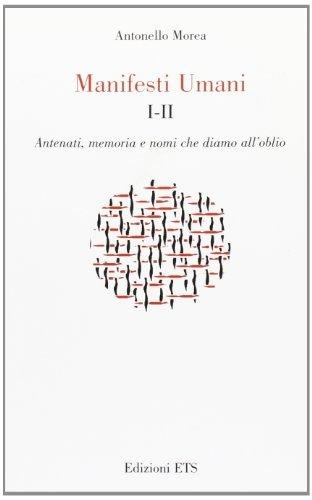 MANIFESTI UMANI I - II