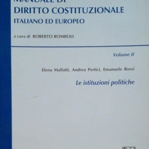 MANUALE DI DIRITTO COSTITUZIONALE ITALIANO ED EUROPEO - VOLUME II
