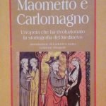 MAOMETTO E CARLOMAGNO - INTRODUZIONE DI LUDOVICO GATTO