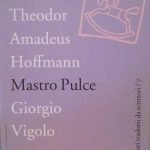 MASTRO PULCE - TRADUZIONE DI GIORGIO VIGOLO CON UNA NOTA …