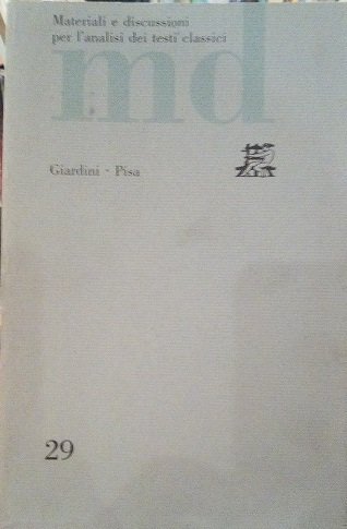 MATERIALI E DISCUSSIONI PER LÆANALISI DEI TESTI CLASSICI 29