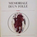 MEMORIALE DI UN FOLLE