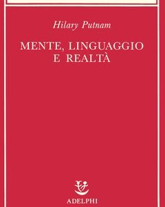 MENTE, LINGUAGGIO E REALTA'