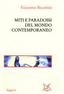 MITI E PARADOSSI DEL MONDO CONTEMPORANEO