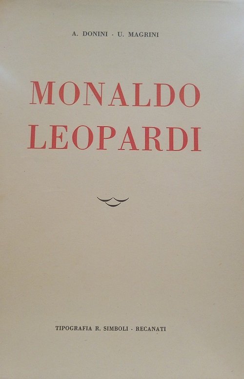 MONALDO LEOPARDI - A CURA DEL COMITATO PER LE ONORANZE …