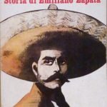 MORIRE PER GLI INDIOS - STORIA DI EMILIANO ZAPATA