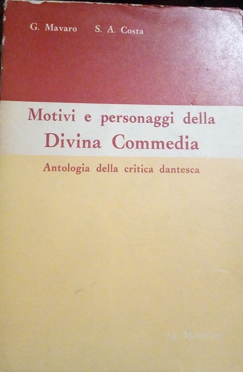 MOTIVI E PERSONAGGI DELLA DIVINA COMMEDIA - ANTOLOGIA DELLA CRITICA DANTESCA