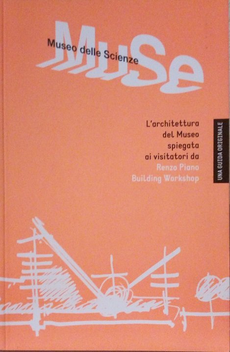 MUSEO DELLE SCIENZE, L'ARCHITETTURA DEL MUSEO SPIEGATA AI VISITATORI