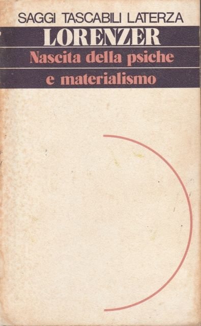 NASCITA DELLA PSICHE E MATERIALISMO
