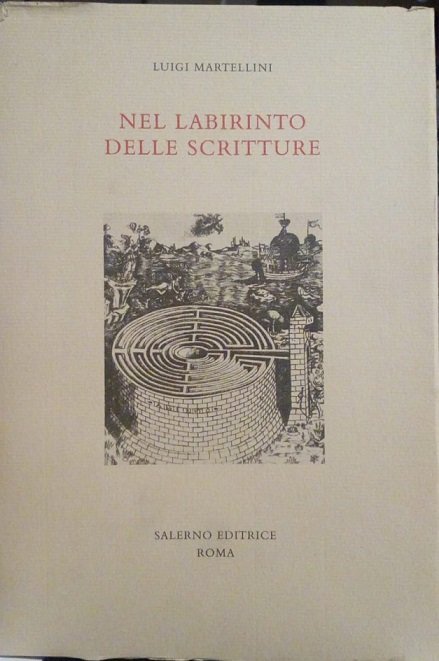 NEL LABIRINTO DELLE SCRITTURE