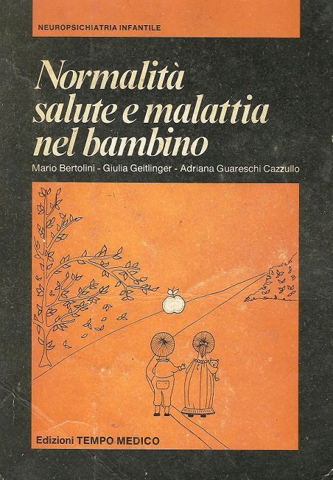NORMALITA' SALUTE E MALATTIA NEL BAMBINO