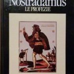 NOSTRADAMUS LE PROFEZIE