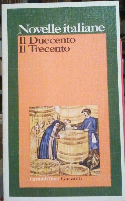 NOVELLE ITALIANE - IL DUECENTO, IL TRECENTO