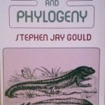 ONTOGENY AND PHYLOGENY
