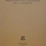 OSSERVAZIONI SULLA TEATRALITA' DELLA "CELESTINA"