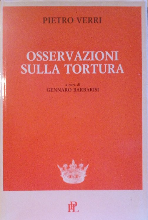 OSSERVAZIONI SULLA TORTURA