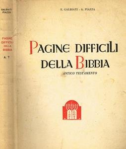 PAGINE DIFFICILI DELLA BIBBIA (ANTICO TESTAMENTO)