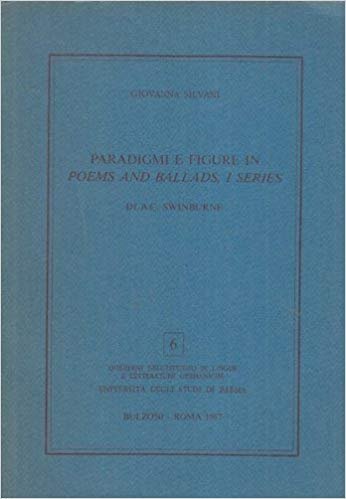 PARADIGMI E FIGURE IN "POEMS AND BALLADS, I SERIES"