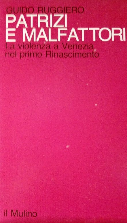 PATRIZI E MALFATTORI