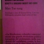 PER LA RIVOLUZIONE CULTURALE - SCRITTI E DISCORSI INEDITI 1917-1969
