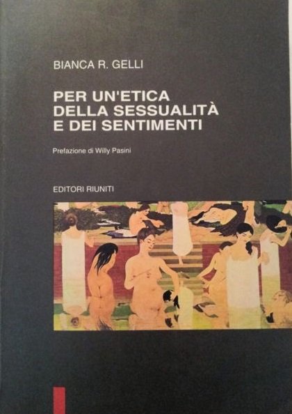 PER UN'ETICA DELLA SESSUALITA' E DEI SENTIMENTI
