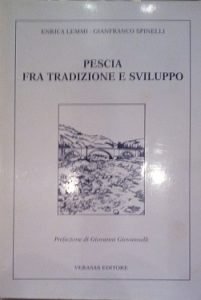 PESCIA FRA TRADIZIONE E SVILUPPO