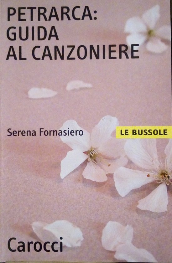 PETRARCA: GUIDA AL CANZONIERE