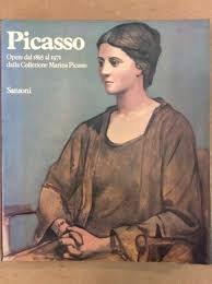 PICASSO - OPERE DAL 1895 AL 1971 DALLA COLLEZIONE MARINA …