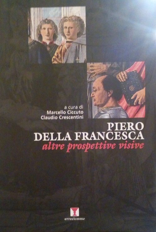 PIERO DELLA FRANCESCA ALTRE PROSPETTIVE VISIVE