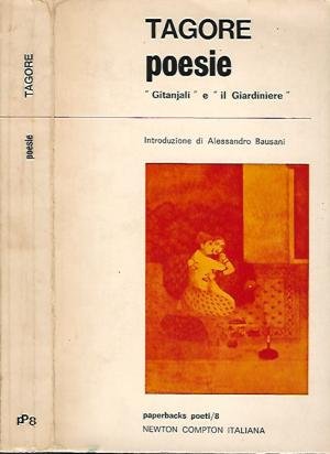 POESIE (GITANJALI E IL GIARDINIERE)