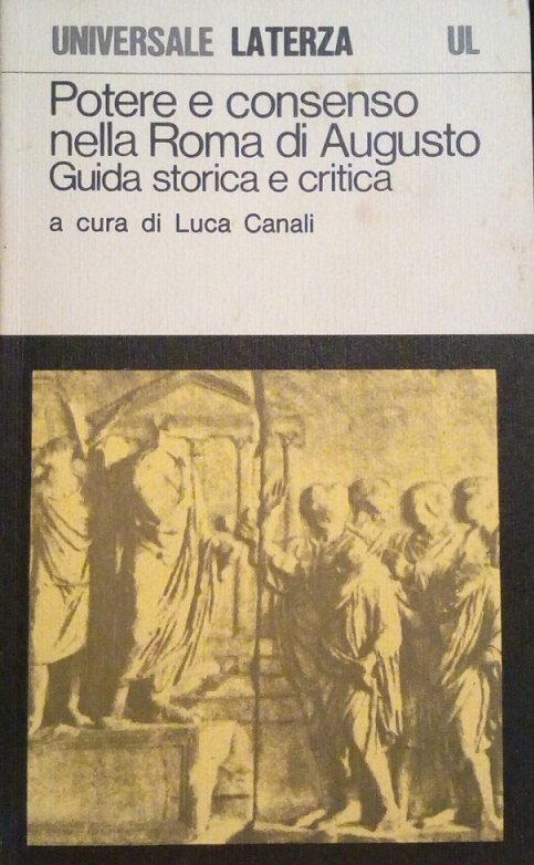POTERE E CONSENSO NELLA ROMA DI AUGUSTO - GUIDA STORICA …
