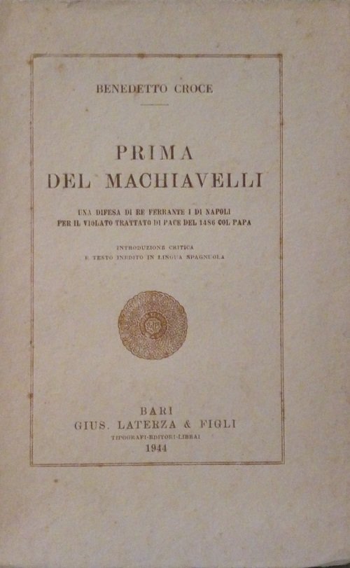 PRIMA DEL MACHIAVELLI - UNA DIFESA DI RE FERRANTE I …
