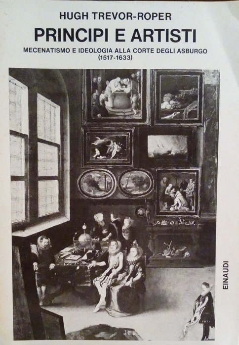 PRINCIPI E ARTISTI - MECENATISMO E IDEOLOGIA ALLA CORTE DEGLI …