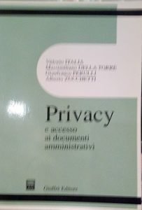 PRIVACY E ACCESSO AI DOCUMENTI AMMINISTRATIVI