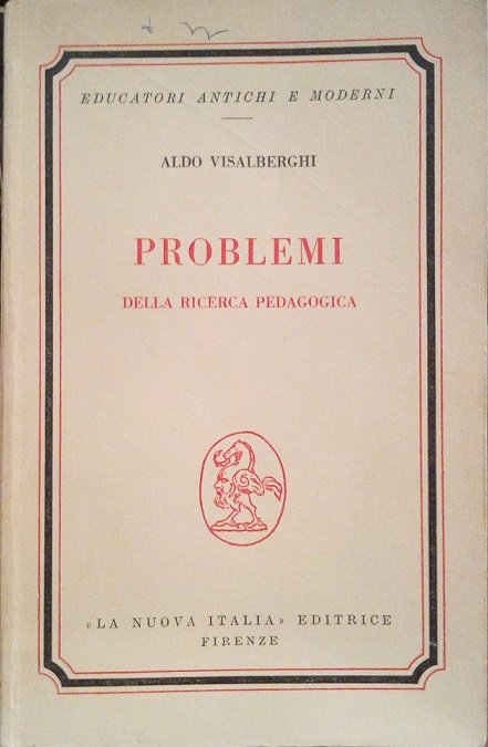 PROBLEMI DELLA RICERCA PEDAGOGICA