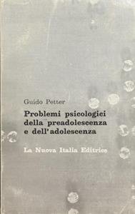 PROBLEMI PSICOLOGICI DELLA PREADOLESCENZA E DELL'ADOLESCENZA