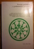 PROCESSO PRODUTTIVO E PROFESSIONALITA' EMERGENTE