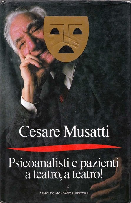 PSICOANALISTI E PAZIENTI A TEATRO, A TEATRO!