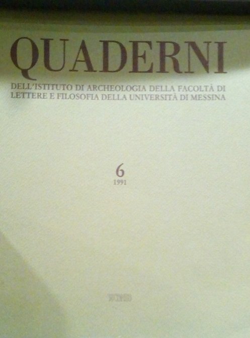 QUADERNI DELL'ISTITUTO DI ARCHEOLOGIA DELLA FACOLTA' DI LETTERE E FILOSOFIA …