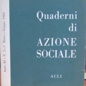 QUADERNI DI AZIONE SOCIALE - ANNO XI, N¦ 2-3, MARZO-GIUGNO …
