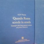 QUANDO ROMA SCENDE IN STRADA - IMMAGINI DELLE FESTE POPOLARI …