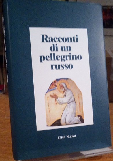 RACCONTI DI UN PELLEGRINO RUSSO