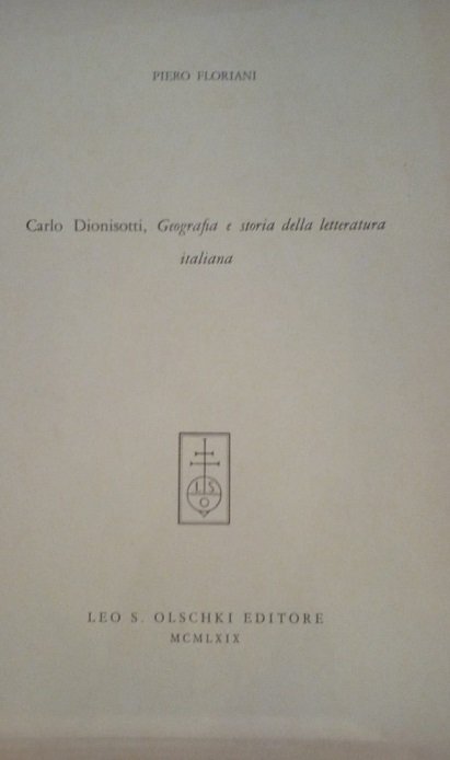 RECENSIONE DI : CARLO DIONISOTTI, GEOGRAFIA E STORIA DELLA LETTERATURA …