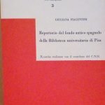 REPERTORIO DEL FONDO ANTICO SPAGNOLO DELLA BIBLIOTECA UNIVERSITARIA DI PISA