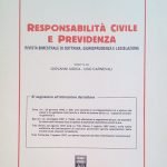 RESPONSABILITA' CIVILE E PREVIDENZA - RIVISTA BIMESTRALE DI DOTTRINA, GIURISPRUDENZA …