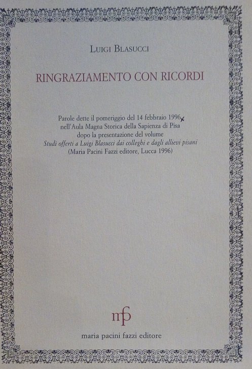 RINGRAZIAMENTO CON RICORDI - ESTRATTO DALLA PRESENTAZIONE DEL VOLUME "STUDI …