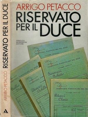 RISERVATO PER IL DUCE