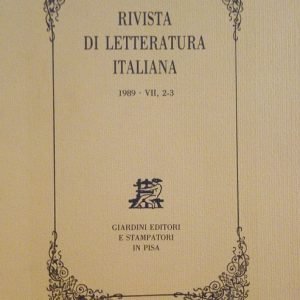 RIVISTA DI LETTERATURA ITALIANA - ANNO 1989 - VII, 2-3
