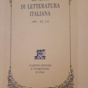 RIVISTA DI LETTERATURA ITALIANA - ANNO 1991 - IX, 1-2
